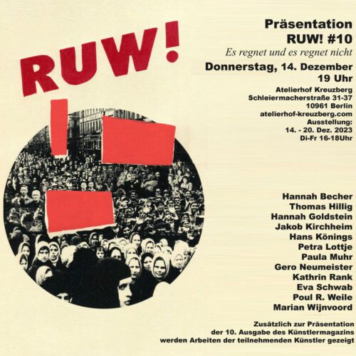 Presentation RUW! #10 at Atelierhof Berlin-Kreuzberg, Dec. 14.